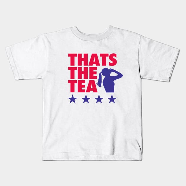 Thats The Tea - White Kids T-Shirt by KFig21